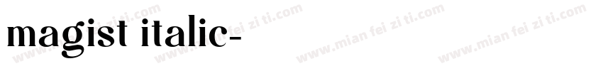 magist italic字体转换